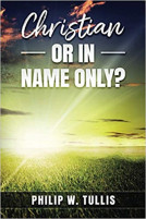 book cover for Christian or in Name Only?
