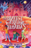 Cover Image: The Bravest Warrior in Nefaria