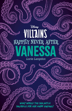 book cover for Disney Villains Happily Never After: Vanessa