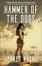 Cover Image: Hammer of the Dogs