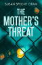 Cover Image: The Mother's Threat