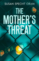 book cover for The Mother's Threat
