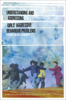 book cover for Understanding and Addressing Girls’ Aggressive Behaviour Problems