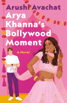 book cover for Arya Khanna's Bollywood Moment