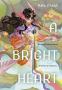 Cover Image: A Bright Heart