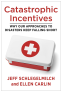 Cover Image: Catastrophic Incentives