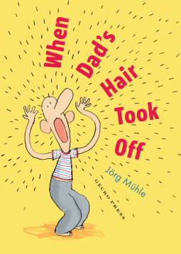 book cover for When Dad's Hair Took Off