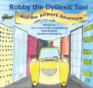 book cover for Robby the Dyslexic Taxi and the Airport Adventure