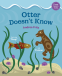 Cover Image: Otter Doesn’t Know