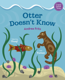 book cover for Otter Doesn’t Know