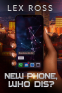 Cover Image: New Phone, Who Dis?