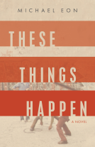 book cover for These Things Happen
