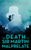Cover Image: The Death of Sir Martin Malprelate