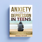 book cover for Anxiety and Depression in Teens