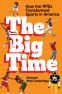 Cover Image: The Big Time
