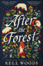 Cover Image: After the Forest