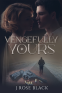 Cover Image: Vengefully Yours