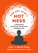 book cover for How Not to Be a Hot Mess