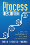 Cover Image: The Process Prescription