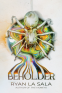 Cover Image: Beholder