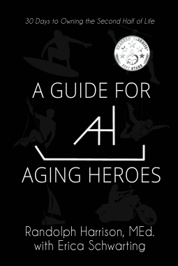 book cover for A Guide for Aging Heroes