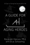 Cover Image: A Guide for Aging Heroes