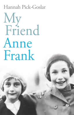 book cover for My Friend Anne Frank