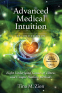 Cover Image: Advanced Medical Intuition - Second Edition