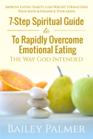 book cover for 7-Step Spiritual Guide To Rapidly Overcome Emotional Eating The Way God Intended