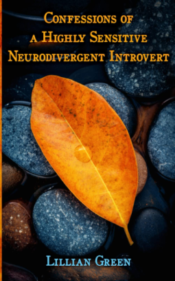 book cover for Confessions of a Highly Sensitive Neurodivergent Introvert