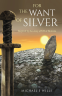 Cover Image: For the Want of Silver