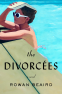 Cover Image: The Divorcées