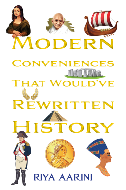 book cover for Modern Conveniences That Would've Rewritten History
