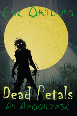 book cover for Dead Petals - An Apocalypse