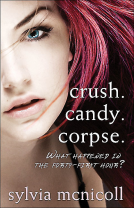 book cover for Crush. Candy. Corpse.