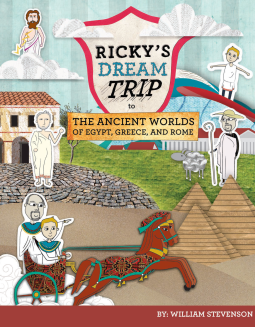 book cover for Ricky's Dream Trip to the Ancient Worlds of Egypt, Greece and Rome