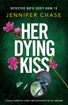 book cover for Her Dying Kiss (Detective Katie Scott Book 10)