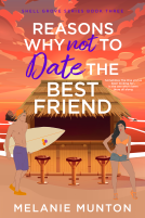 book cover for Reasons Why Not to Date the Best Friend
