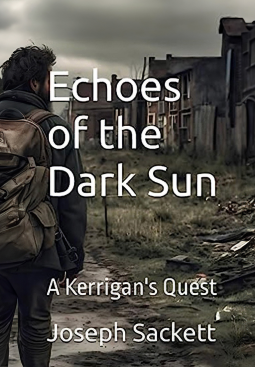 book cover for Echoes of the Dark Sun: A Kerrigan's Quest