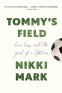 Cover Image: Tommy's Field