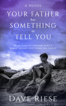 book cover for Your Father has Something to Tell You