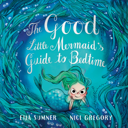 book cover for The Good Little Mermaid's Guide to Bedtime