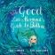 Cover Image: The Good Little Mermaid's Guide to Bedtime