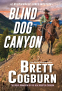 Cover Image: Blind Dog Canyon