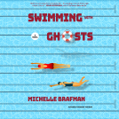 book cover for Swimming with Ghosts
