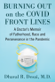 Cover Image: Burning Out on the Covid Front Lines