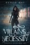 Cover Image: Villains by Necessity
