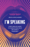 Cover Image: I'm Speaking