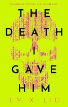 book cover for The Death I Gave Him