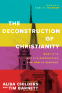 Cover Image: The Deconstruction of Christianity